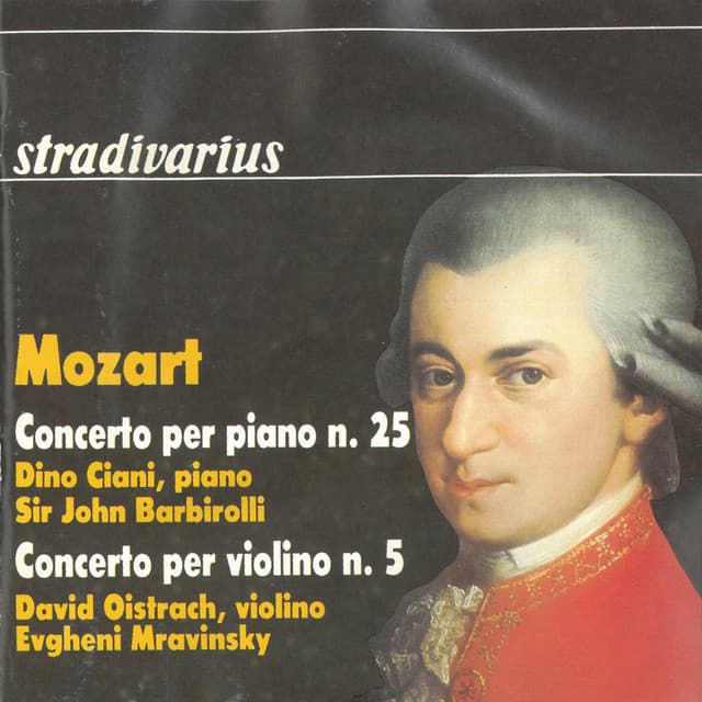 Mozart: Piano Concerto No. 25 & Violin Concerto No. 5 "Turkish" - Wolfgang Amadeus Mozart