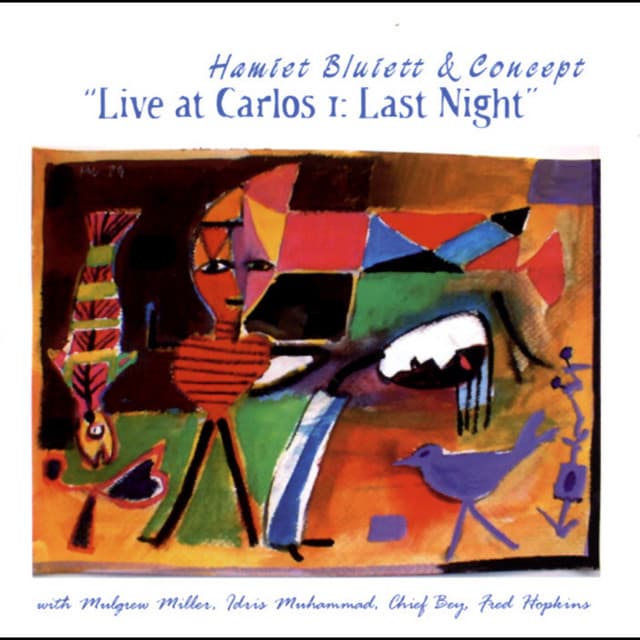 Live at Carlos I: Last Night - Hamiet Bluiett