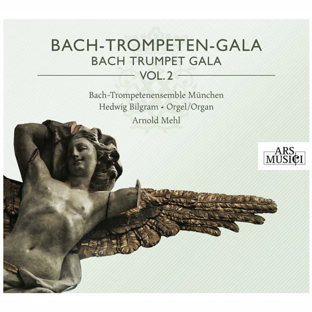 Bach-Trompeten-Gala, Vol. 2 - Bach-Trompetenensemble München
