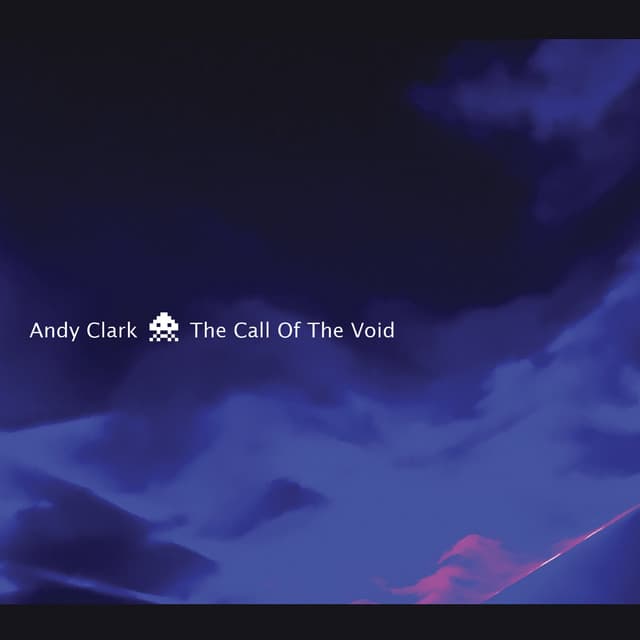 The Call Of The Void - Andy Clark