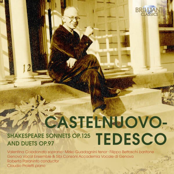 Castelnuovo-Tedesco: Shakespeare Sonnets, Op. 125 & Duets, Op. 97 - Mario Castelnuovo-Tedesco