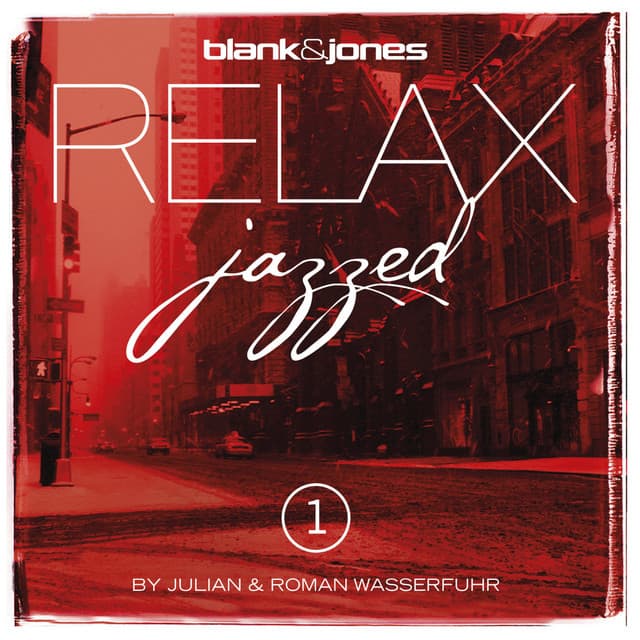 Relax - Jazzed 1 - Blank & Jones
