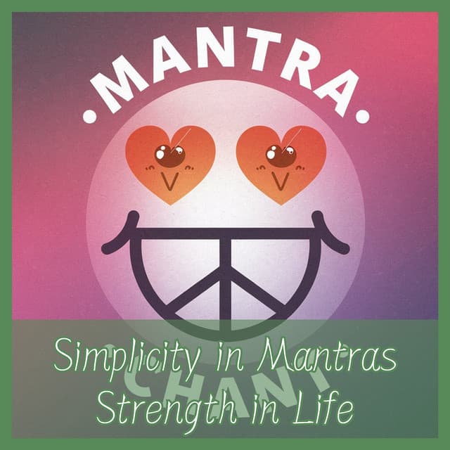 Simplicity in Mantras, Strength in Life - MantraMed