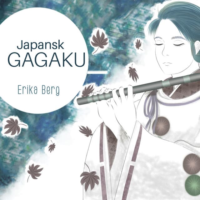 Japansk Gagaku - Erika Berg