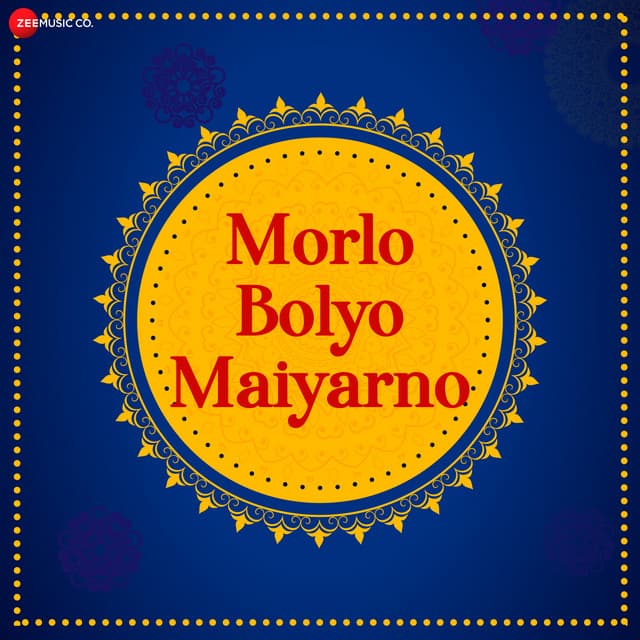 Morlo Bolyo Maiyarno - Pankaj Bhatt