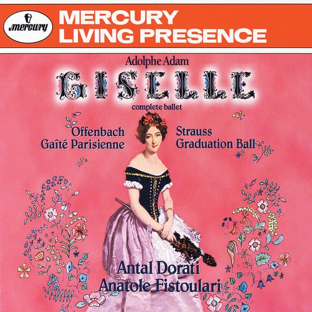 Adam: Giselle/Offenbach: Gaité Parisienne; Strauss, J. II: Graduation Ball - Adolphe Adam