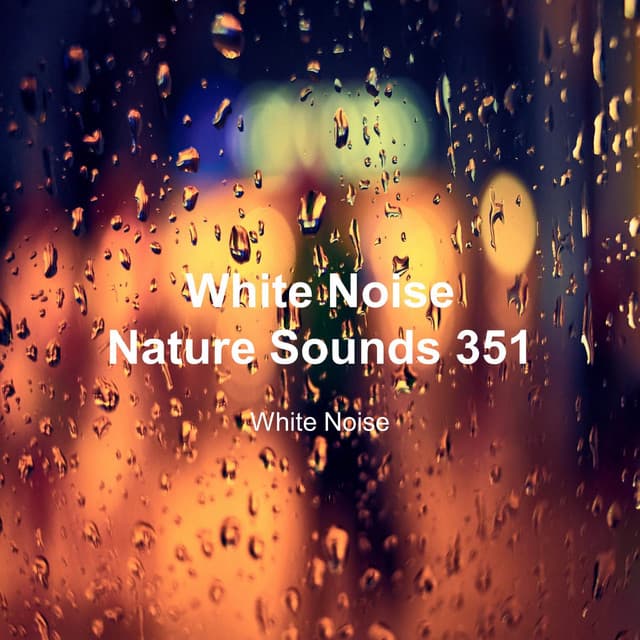 White Noise 351 - White Noise