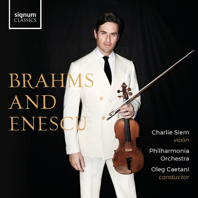 Brahms & Enescu - Charlie Siem