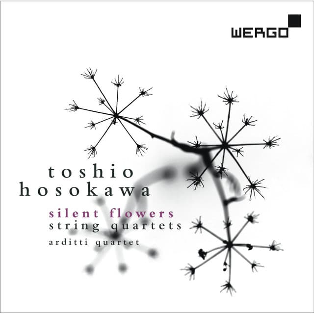 Toshio Hosokawa: Silent Flowers - String Quartets - Toshio Hosokawa