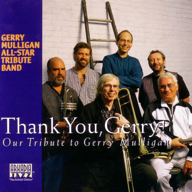 Thank You, Gerry! - Arkadia Jazz All-Stars