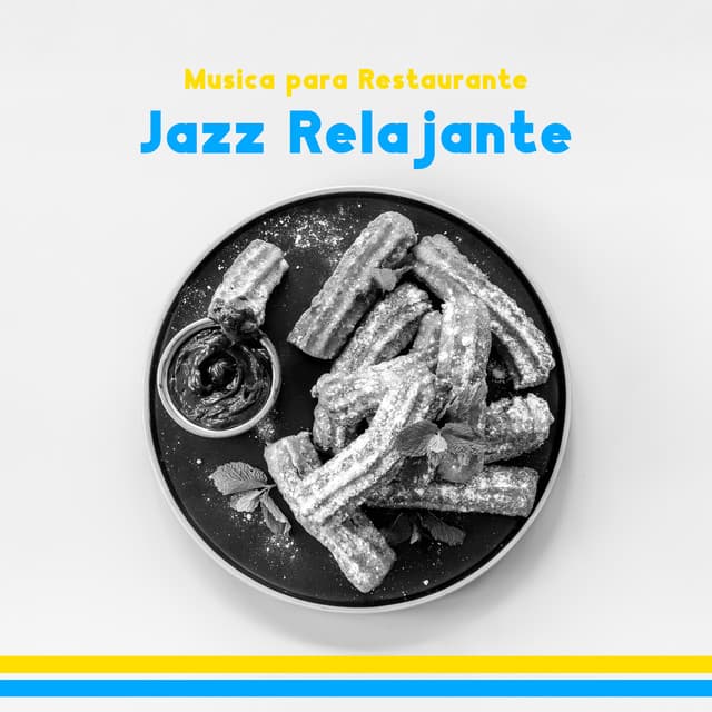 Musica para Restaurante - Jazz Relaxante Música de Oasis
