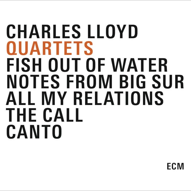 Quartets - Charles Lloyd