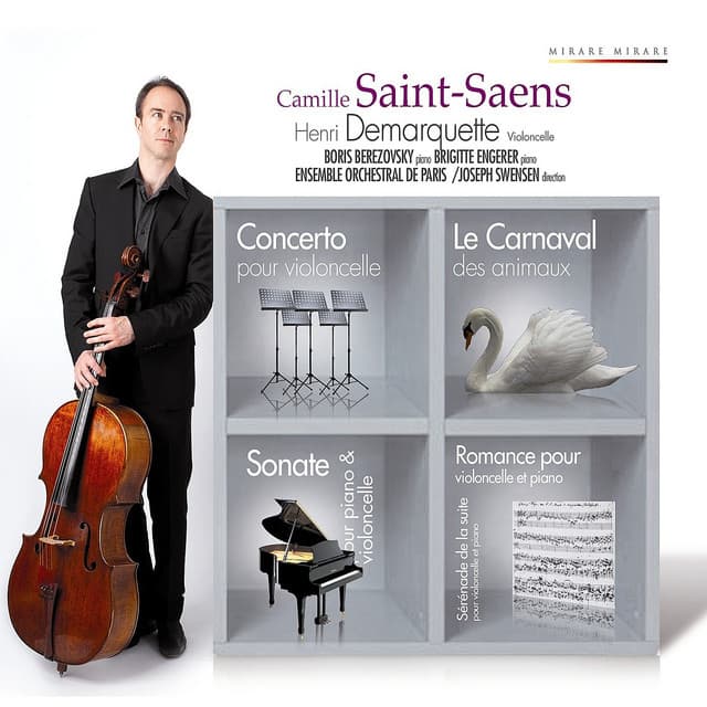 Saint-Saëns: Carnival of the Animals; Cello Concerto No. 1; Cello Sonata No. 1; Romance; Serenade - Camille Saint-Saëns