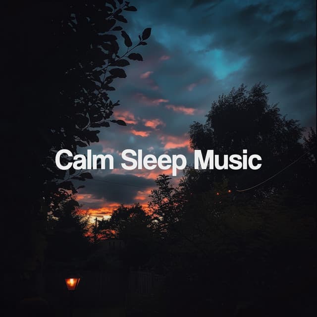 Calm Sleep Music - Meditation Music