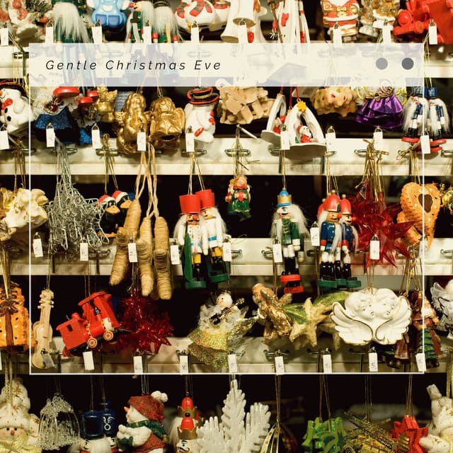 4 Christmas Gentle Christmas Eve - Christmas Moods