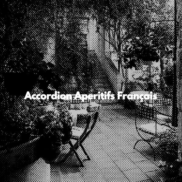 Accordion Aperitifs Français - Jazz Relax Office
