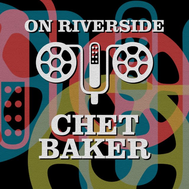 On Riverside: Chet Baker - Chet Baker