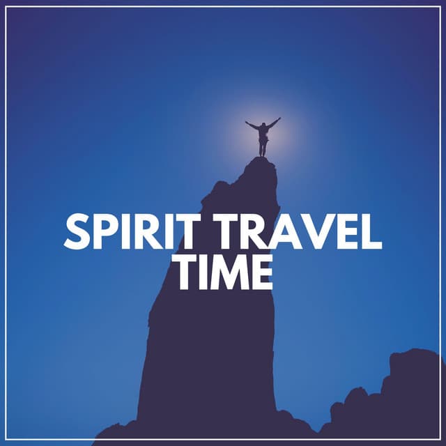 Spirit Travel Time - Yoga Music Yoga