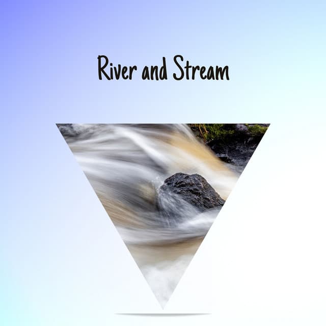 River and Stream - Nature Noise