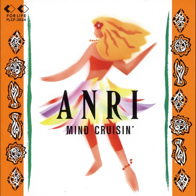 MIND CRUISIN' - Anri