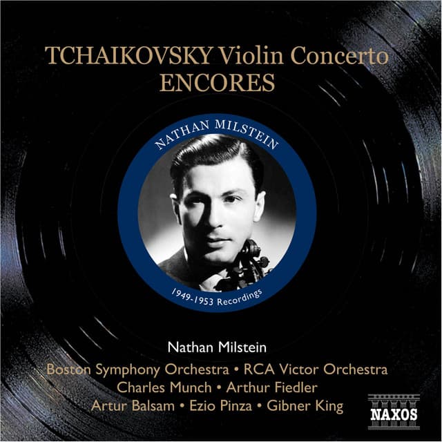 Tchaikovsky: Violin Concerto / Encores - Nathan Milstein