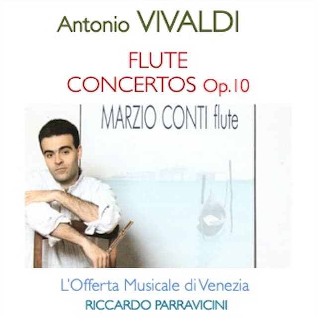 Vivaldi: Italian Flute Concertos, Op. 10 - Antonio Vivaldi