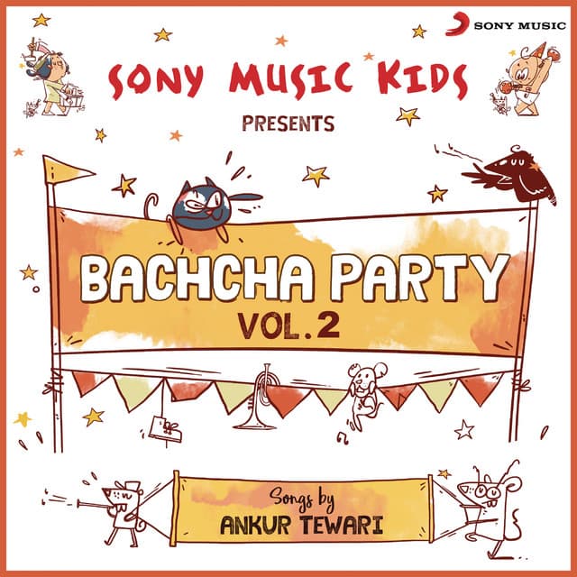 Sony Music Kids: Bachcha Party, Vol. 2 - Ankur Tewari