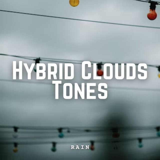 Rain: Hybrid Clouds Tones - Binaural Beats Sleep Aid
