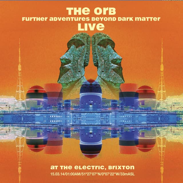 Further Adventures Beyond Dark Matter Live - The Orb