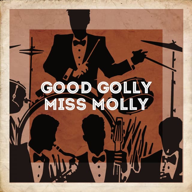 Good Golly Miss Molly - The Rock Masters