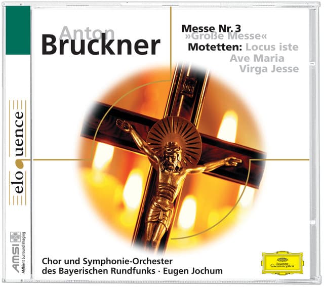 Bruckner: Grosse Messe Nr.3; drei Motetten - Anton Bruckner