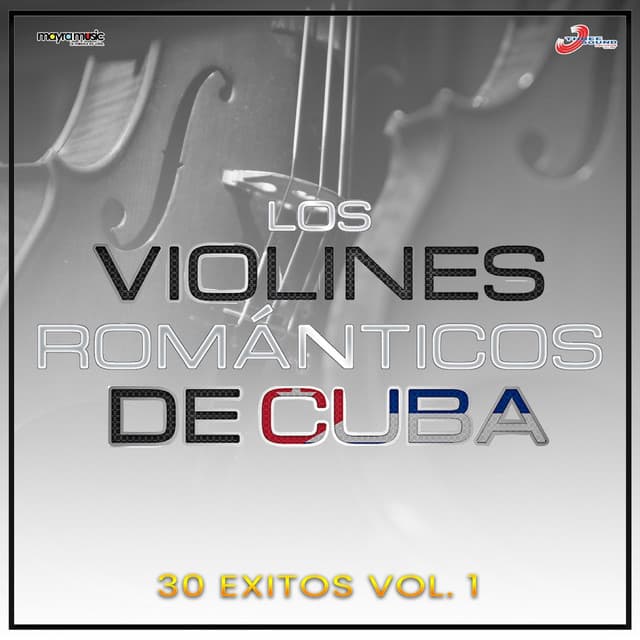 30 Éxitos, Vol. 1 - Los Violines Románticos De Cuba
