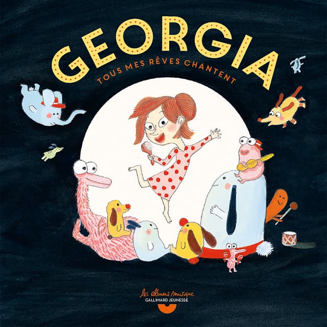 Georgia, tous mes rêves chantent - Gallimard Jeunesse