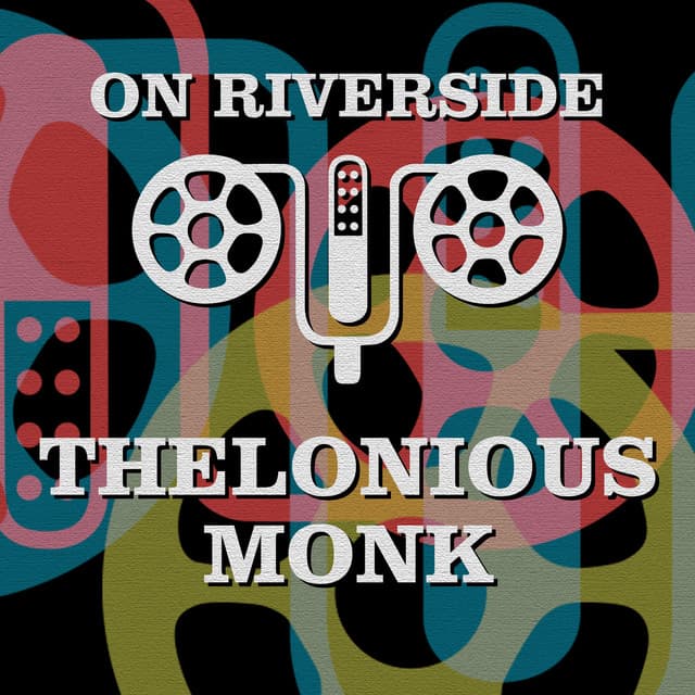 On Riverside: Thelonious Monk - Thelonious Monk