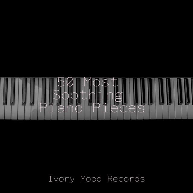 50 Most Soothing Piano Pieces - Meditation Relaxation Club