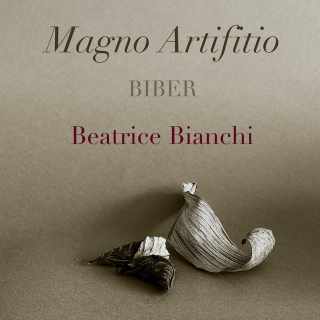 Biber: Magno Artifitio - Heinrich Ignaz Franz von Biber