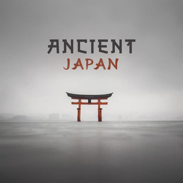 Ancient Japan - Ana Silencio