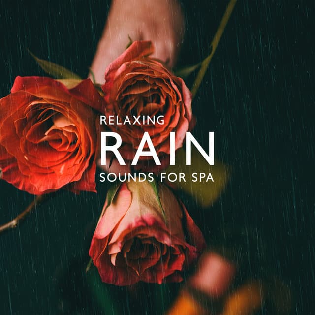 Relaxing Rain Sounds for SPA: Beauty Treatment, Cure Healing - Zen Spa Zen Relaxation Zen Massage