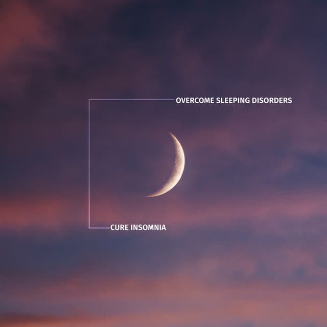Overcome Sleeping Disorders: Cure Insomnia Quickly: Perfect Form of Relaxation - Deep Sleep Relaxation Universe