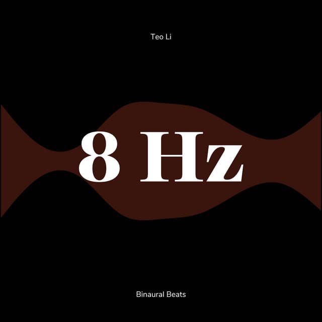 8 Hertz - Alpha Waves - Teo Li