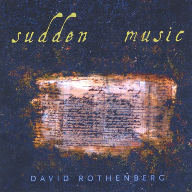 Sudden Music - David Rothenberg