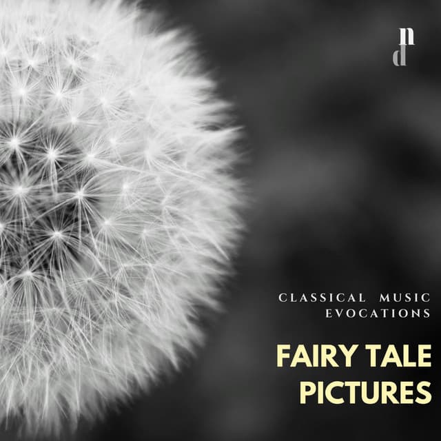 "117 Classical Music Evocations": Fairy Tale Pictures - Rudolph Ganz