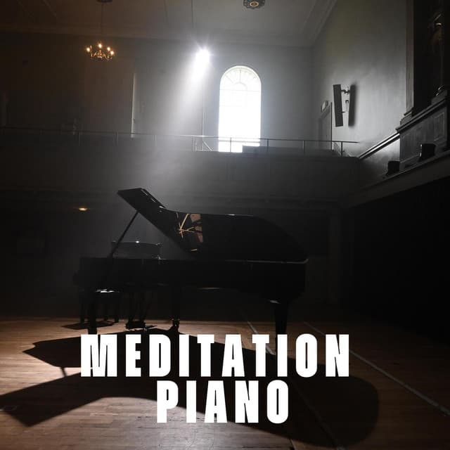 Meditation Piano - Piano
