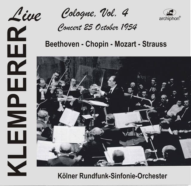Klemperer Live: Cologne, Vol. 4 – Concert 25 October 1954 - Claudio Arrau