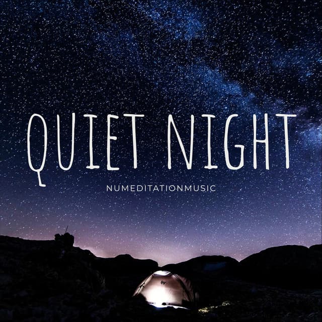Quiet Night - Nu Meditation Music