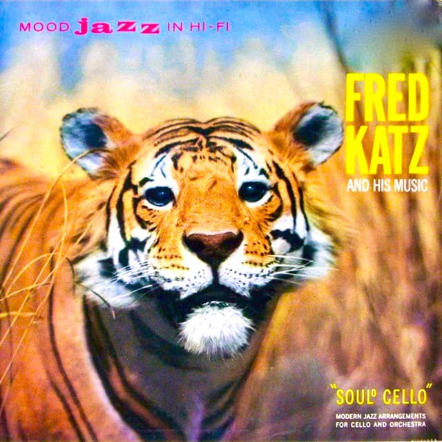 The Soul Cello Vol. 2 - Fred Katz