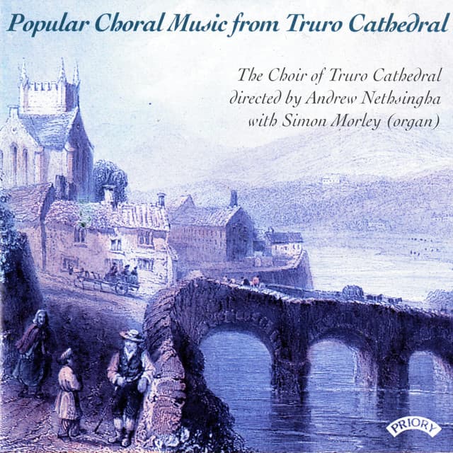 Popular Choral Music from Truro Cathedral - Truro Cathedral Choir