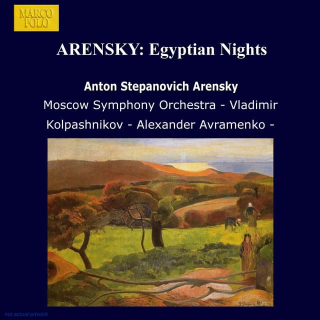 Arensky: Egyptian Nights - Anton Arensky