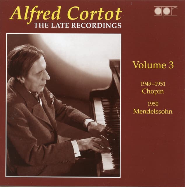 Alfred Cortot: The Late Recordings, Vol. 3 - Alfred Cortot