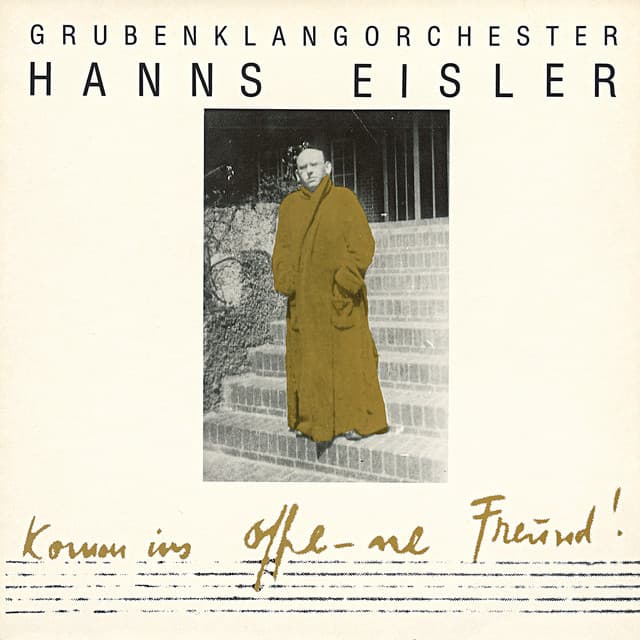 Hanns Eisler: Komm ins offe-ne Freund! - Hanns Eisler
